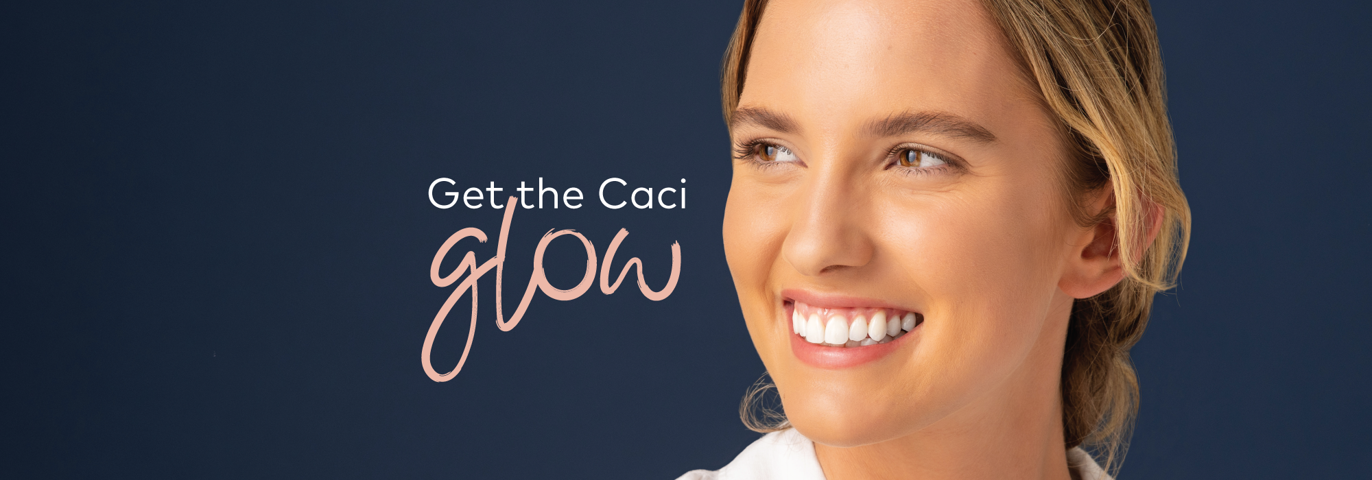 CaciGlowWebBanner_2000x700_1.png__PID:76770bea-90a2-486a-9195-b02df3cd5d8e